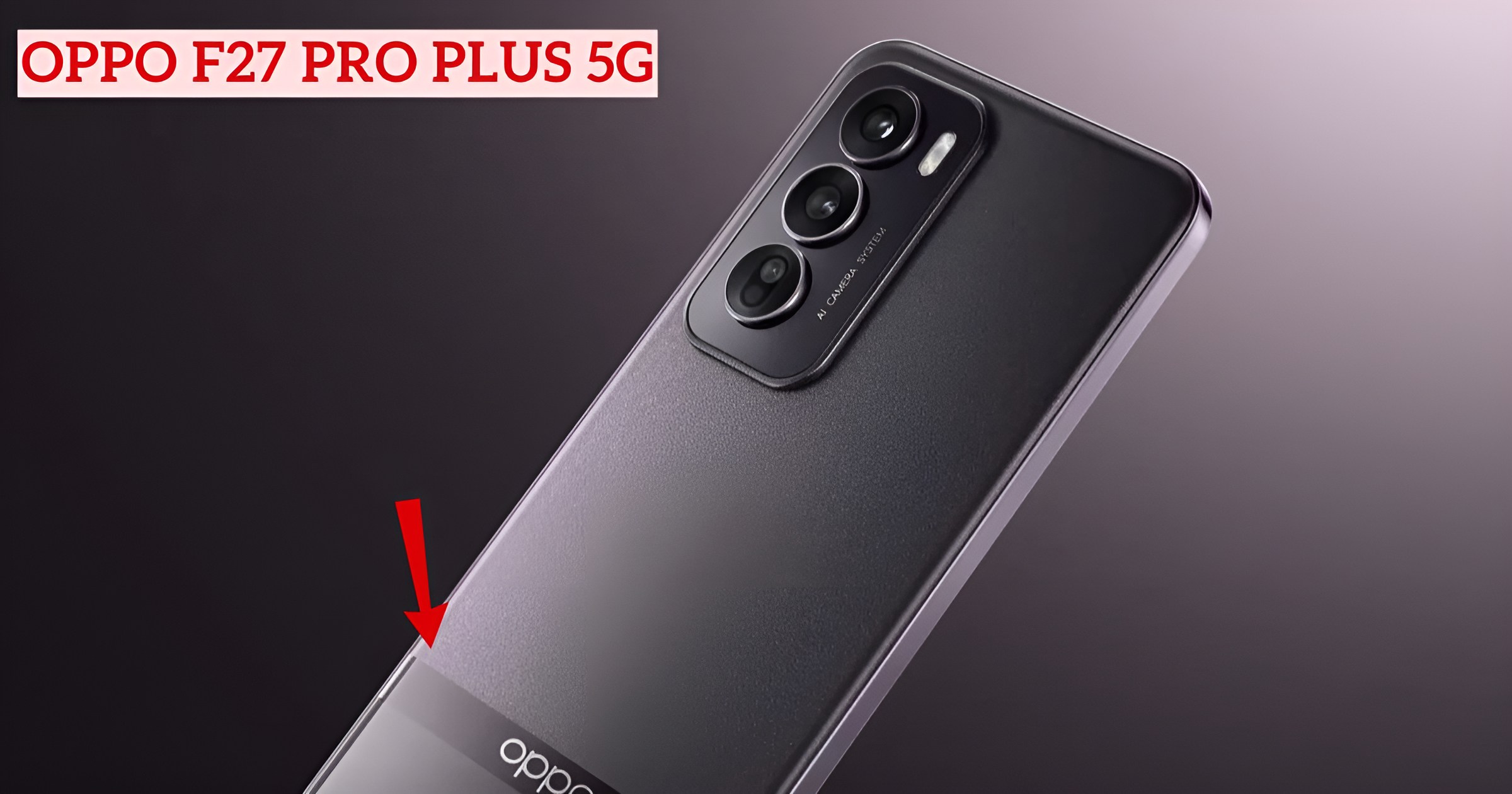 Oppo F27 Pro Plus 5G